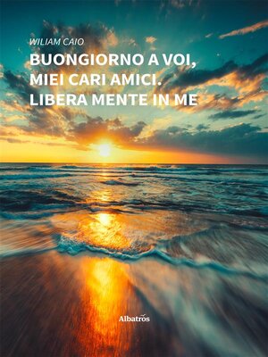 cover image of Buongiorno a Voi, miei cari amici